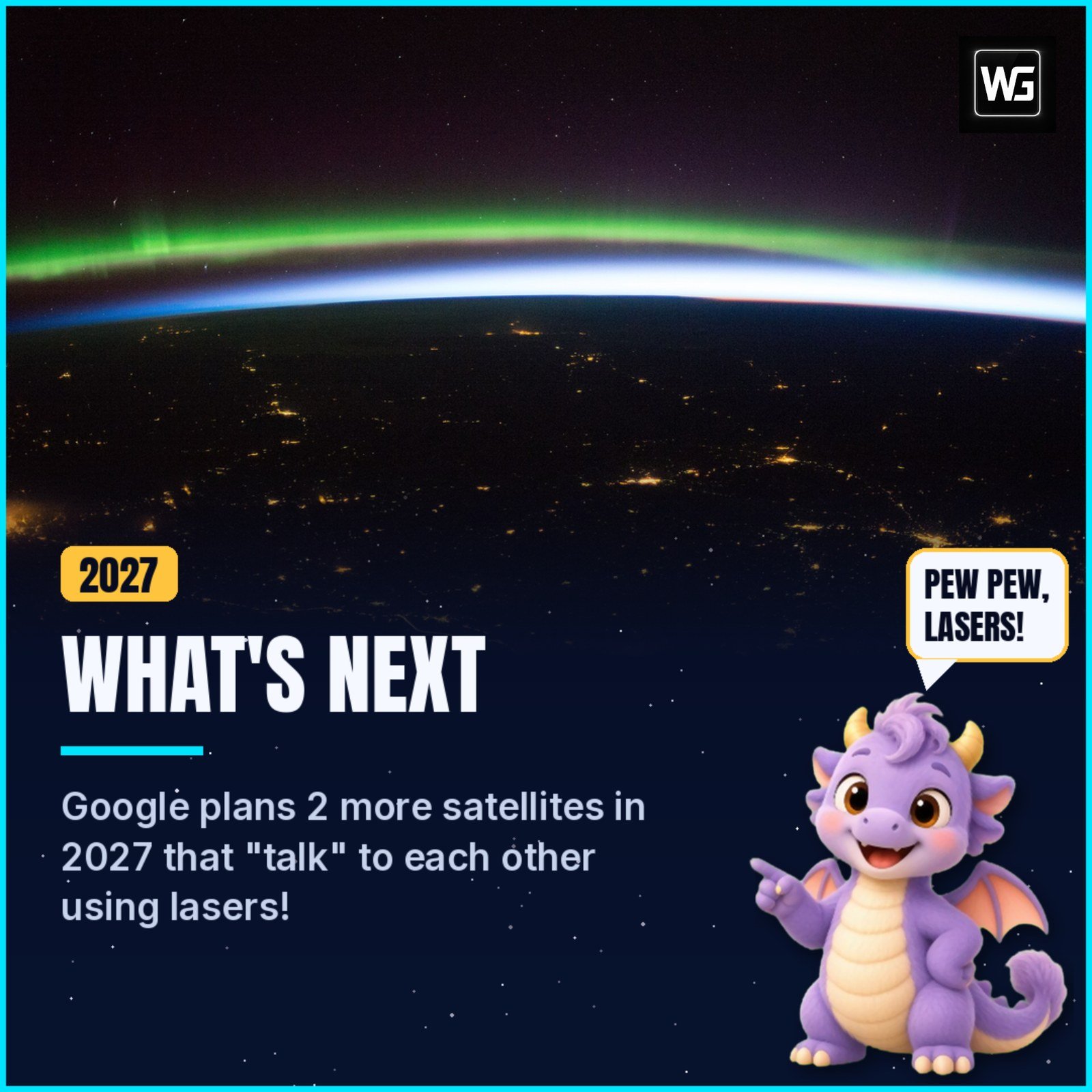 Earth at night seen from orbit with a green aurora, with the text 'What's next 2027' and Pip the dragon saying 'Pew pew, lasers!'